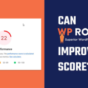 Can WP rocket improve Google Page Insights Score