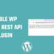 Disable WP JSON Rest API in WordPress without plugin