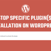 How to prevent Plugins installation on your WordPress websites