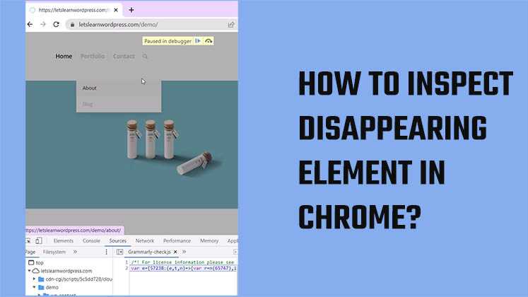 How to inspect disappearing element in Chrome