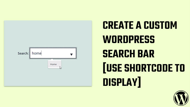 Create a custom WordPress search bar