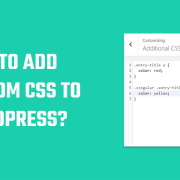 How to add custom CSS to WordPress