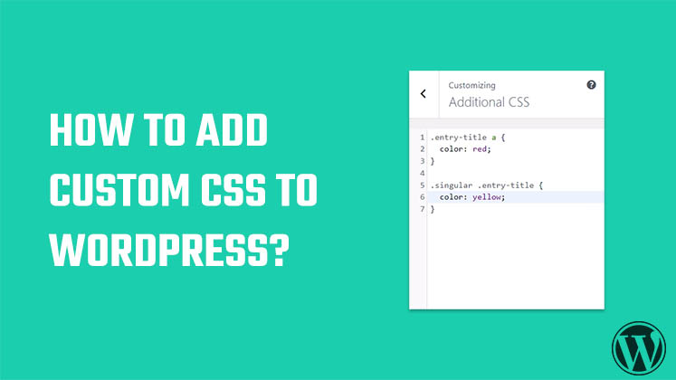 How to add custom CSS to WordPress