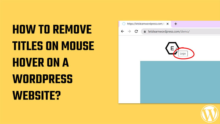 Remove titles on mouse hover WordPress website
