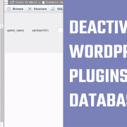 Deactivate WordPress plugins using database