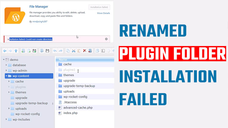 Renamed plugins folder using File Manager plugin. Installation Failed: Could not create Directory