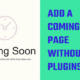 How to Create a Coming Soon Page Without Plugins in WordPress