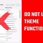 Do not use theme functions